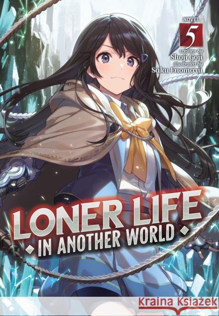 Loner Life in Another World (Light Novel) Vol. 5 Shoji Goji Booota 9781638582991 Airship - książka