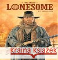 Lonesome 1 Yves Swolfs 9788088098577 Josef Vybíral - książka