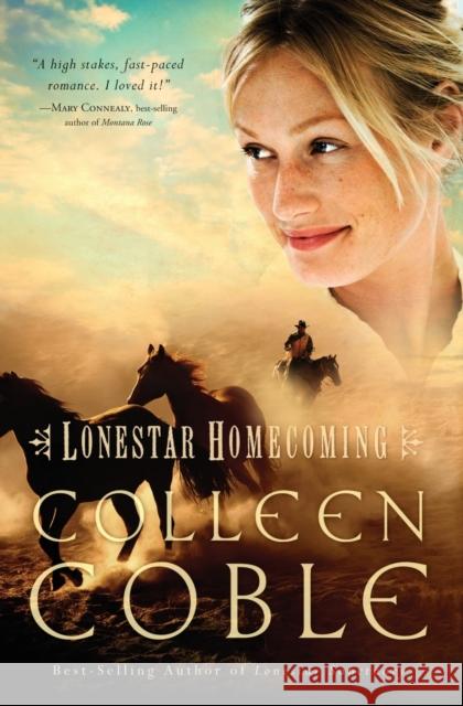 Lonestar Homecoming Colleen Coble 9781595547347 Thomas Nelson Publishers - książka