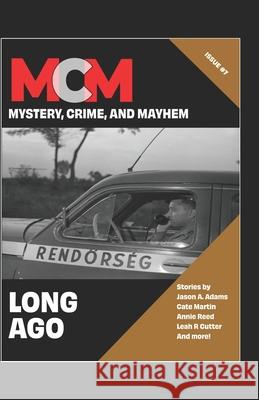 Long Ago Diana Deverell, Joslyn Chase, David H Hendrickson 9798454873776 Independently Published - książka