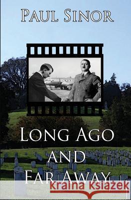Long Ago and Far Away Paul Sinor 9781644370216 Black Opal Books - książka