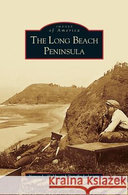 Long Beach Peninsula Nancy L. Hobbs Donella J. Lucero 9781531616168 Arcadia Library Editions - książka