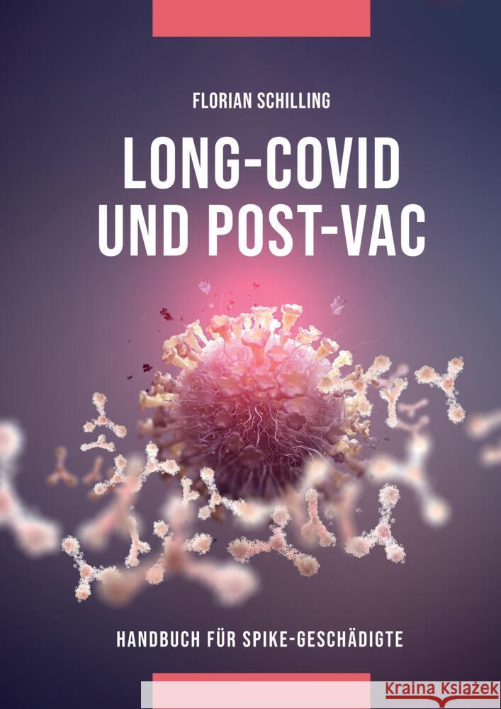 Long-Covid & Post-Vac Schilling, Florian 9783347723412 tredition - książka