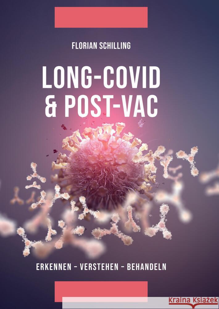 Long-Covid & Post-Vac Schilling, Florian 9783347723443 tredition - książka