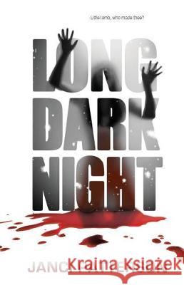 Long Dark Night Janci Patterson 9781975691721 Createspace Independent Publishing Platform - książka