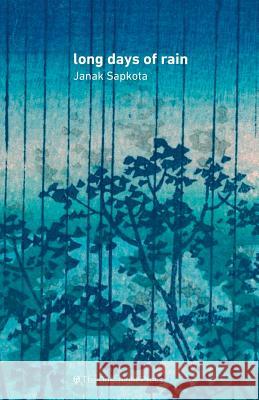 long days of rain Sapkota, Janak 9781912111718 Onslaught Press - książka