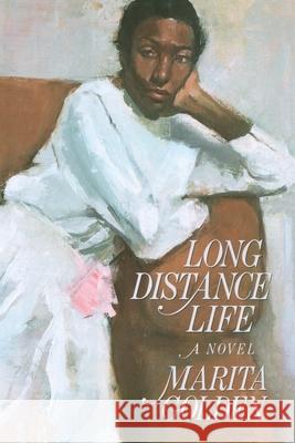 Long Distance Life Marita Golden 9780385521994 Doubleday Books - książka