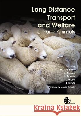 Long Distance Transport and Welfare of Farm Animals  9781845934033 CABI PUBLISHING - książka