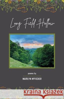 Long Field Hollow Marilyn McVicker   9798218187071 Long Field Publications - książka