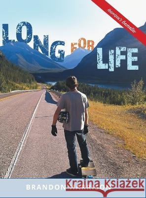 Long For Life Brandon Harrison 9781039162099 FriesenPress - książka