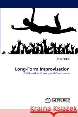 Long-Form Improvisation  9783838395241 LAP Lambert Academic Publishing AG & Co KG - książka
