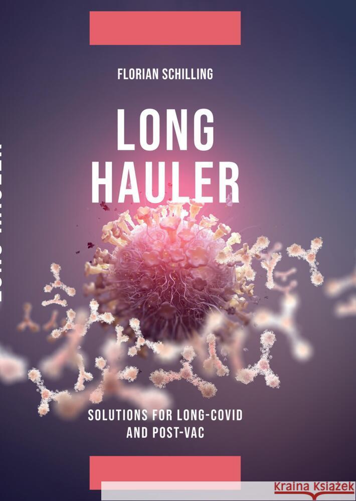 Long-Hauler Schilling, Florian 9783347680081 tredition - książka