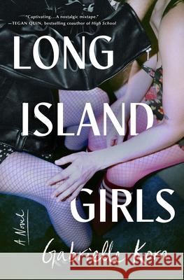Long Island Girls Gabrielle Korn 9781250432223 St. Martin's Press - książka
