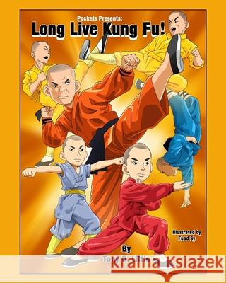Long Live Kung Fu Tony Little 9798517710086 Independently Published - książka