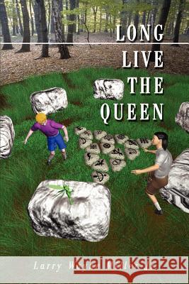 Long Live the Queen Larry Wayne Miller 9780595274499 iUniverse - książka