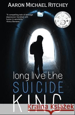 Long Live The Suicide King Ritchey, Aaron Michael 9780986184543 Black Arrow Publishing - książka