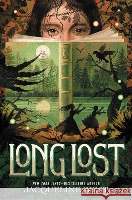 Long Lost Jacqueline West 9780062691750 Greenwillow Books - książka