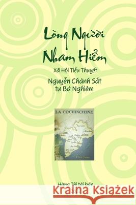 Lòng Người Nham Hi?̉m: Xã H?̣i Ti?̉u Thuy?́t Sắt Nguy?̃n Khoi Tran Andre Tran 9781949875256 Hàng ThiS - książka