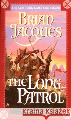 Long Patrol Brian Jacques 9780441005994 Ace Books - książka