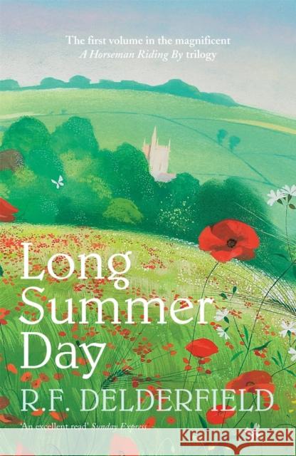 Long Summer Day: The first in the magnificent saga trilogy R. F. Delderfield 9780340922910 Hodder & Stoughton - książka