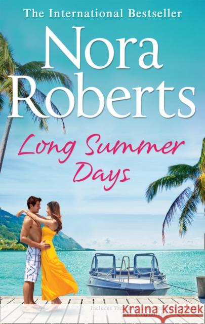 Long Summer Days: Treasures Lost, Treasures Found / Temptation Nora Roberts 9780263927474 HarperCollins Publishers - książka