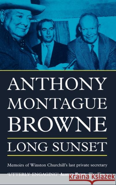 Long Sunset Montague Browne, Anthony 9780955948305 Podkin Press - książka