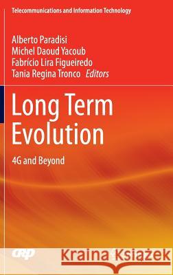 Long Term Evolution: 4g and Beyond Paradisi, Alberto 9783319238227 Springer - książka