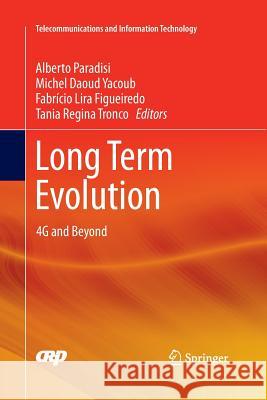 Long Term Evolution: 4g and Beyond Paradisi, Alberto 9783319373041 Springer - książka