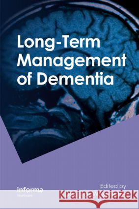 Long-Term Management of Dementia Scharre Scharre Douglas Scharre Douglas Scharre 9780849338533 Informa Healthcare - książka
