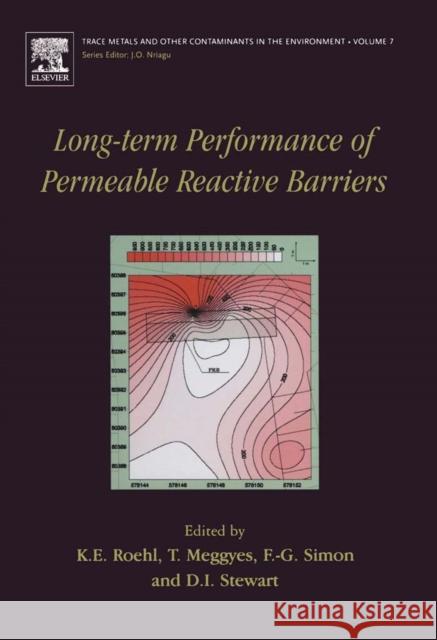 Long-Term Performance of Permeable Reactive Barriers: Volume 7 Roehl, K. E. 9780444515360 Elsevier Science & Technology - książka