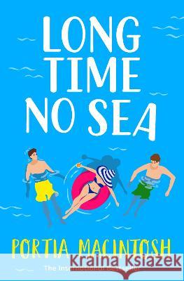 Long Time No Sea Portia MacIntosh Karen Cass  9781804266700 Boldwood Books Ltd - książka