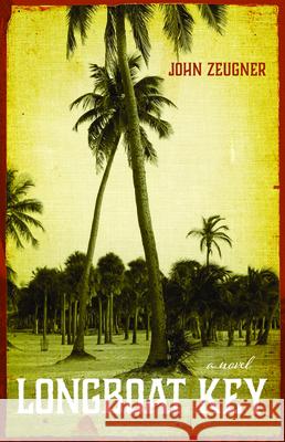 Longboat Key John Zeugner 9781532696770 Resource Publications (CA) - książka