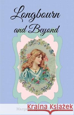 Longbourn and Beyond Margaret Lynette Sharp 9781981289202 Createspace Independent Publishing Platform - książka