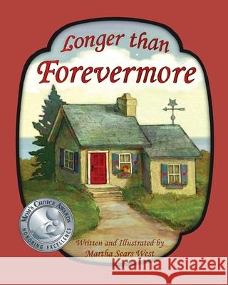 Longer Than Forevermore Martha Sears West Martha Sears West 9780988678439 Park Place Press - książka