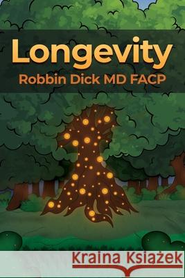Longevity Robbin Dic 9781646106318 Dorrance Publishing Co. - książka