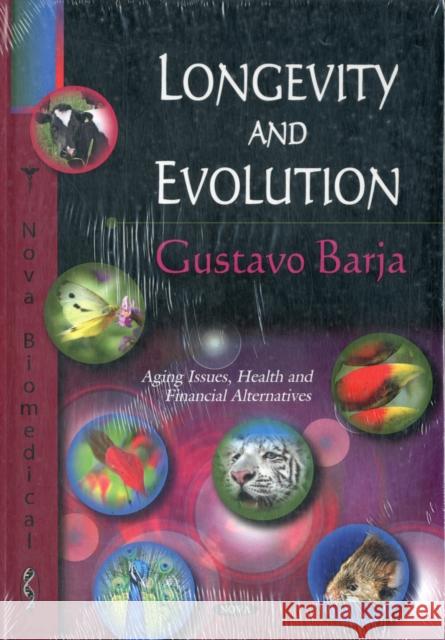 Longevity & Evolution Gustavo Barja 9781616683344 Nova Science Publishers Inc - książka