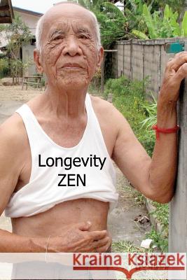 Longevity Zen Roditch Roditch 9781098500283 Independently Published - książka