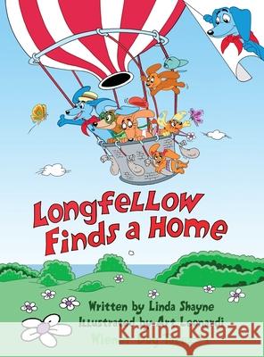 Longfellow Finds A Home: (a children's book) Shayne, Linda 9780998835174 Remember Point, Inc - książka