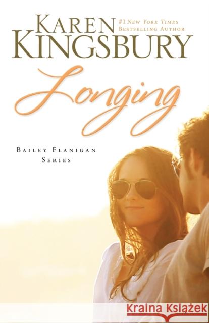 Longing Karen Kingsbury 9780310276340  - książka