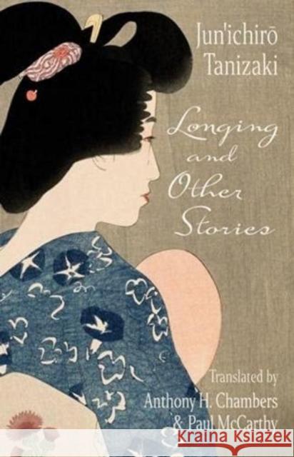 Longing and Other Stories  9780231202152 Columbia University Press - książka