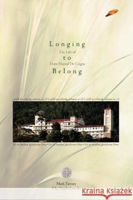 Longing to Belong Mark Tierney Filip Vandenbussche 9789768242013 Paria Publishing Company Ltd. - książka