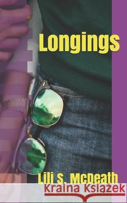 Longings Lili S. McDeath 9781657492196 Independently Published - książka