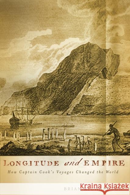 Longitude and Empire: How Captain Cook's Voyages Changed the World Richardson, Brian W. 9780774811897 University of British Columbia Press - książka