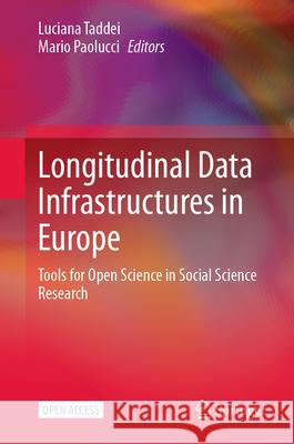 Longitudinal Data Infrastructures in Europe: Tools for Open Science in Social Science Research Luciana Taddei Mario Paolucci 9783032070043 Springer - książka