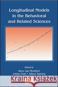 Longitudinal Models in the Behavioral and Related Sciences Kees Va Johan Oud Albert Satorra 9780805859133 Lawrence Erlbaum Associates - książka