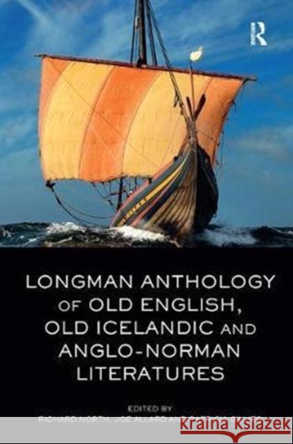 Longman Anthology of Old English, Old Icelandic, and Anglo-Norman Literatures Richard North 9781138439917 Routledge - książka