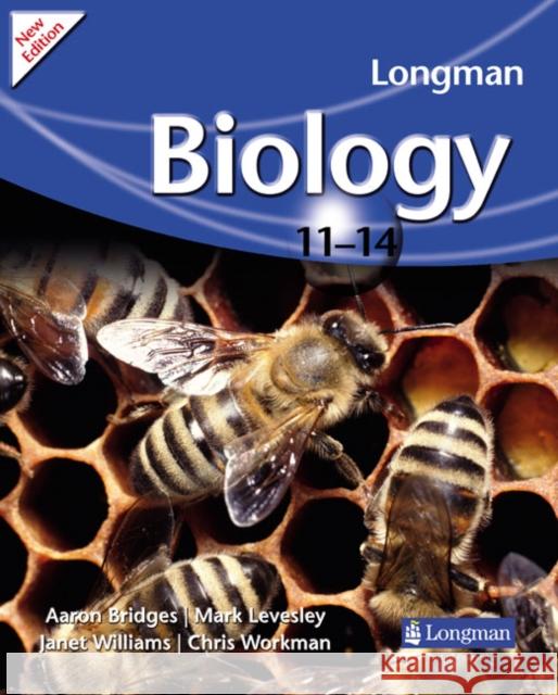 Longman Biology 11-14 (2009 edition) Williams, Janet|||Workman, Chris|||Bridges, Aaron 9781408231104 Pearson Education Limited - książka