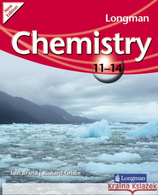 Longman Chemistry 11-14 (2009 edition) Richard Grime 9781408231081 Pearson Education Limited - książka