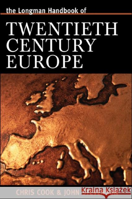 Longman Handbook of Twentieth Century Europe Chris Cook J. Stevenson John Stevenson 9780582235083 Longman Publishing Group - książka