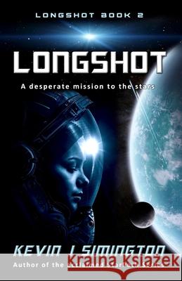 Longshot Kevin J. Simington 9780648791485 Kevin Simington - książka
